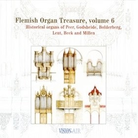 Flemish Organ Treasure Volume 6
